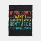 If You Don't Want Sarcastic Answer Don't Ask Stud  Fleece Deken (Voorkant)