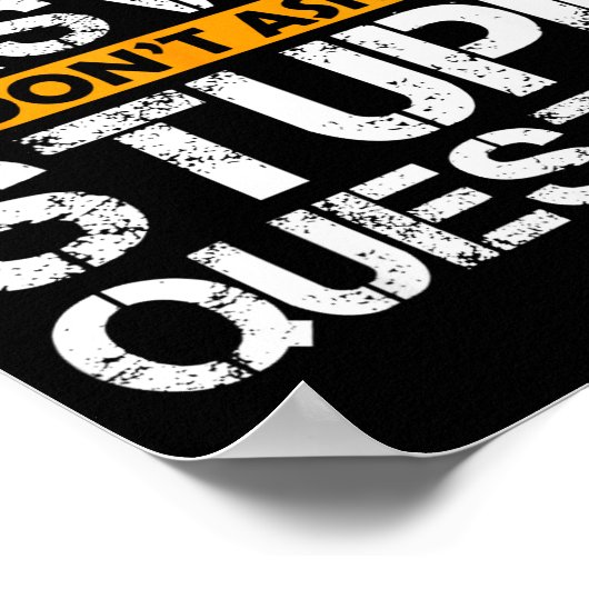 If You Don't Want Sarcastic Answer Don't Ask Stud  Poster (Hoek)