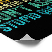 If You Don't Want Sarcastic Answer Don't Ask Stud Poster (Hoek)