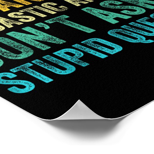 If You Don't Want Sarcastic Answer Don't Ask Stud  Poster (Hoek)