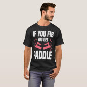 If You FIB You Get Paddle Cardiologist Cardiology T-shirt (Voorkant volledig)