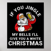If You Jingle My Bells Funny Christmas Shirt Santa Poster (Voorkant)