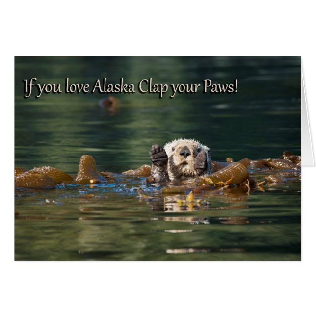 If You Love Alaska Clap Your Paws (Voorkant Horizontaal)