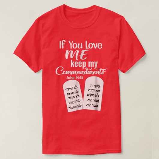 If You Love Me Keep My Command T-shirt (Design voorkant)
