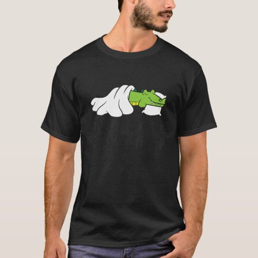 If You Love Me Let Me Sleep Alligator Pajama T-shirt (Voorkant)