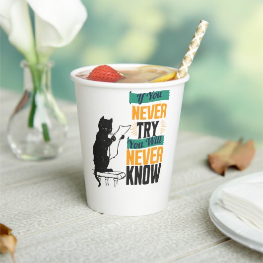 if you never try you would never now papieren bekers (Insitu)