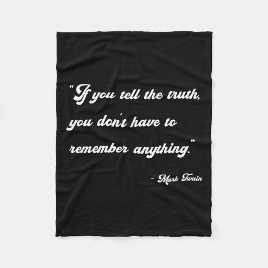If You Tell The Truth Insrational Quotes Shirts  Fleece Deken (Voorkant)