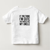 If You Think I'm Cute You Should See My Uncle Kinder Shirts (Achterkant)