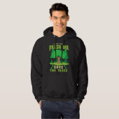 If You Want Fresh Air Save the Trees Hoodie (Voorkant volledig)