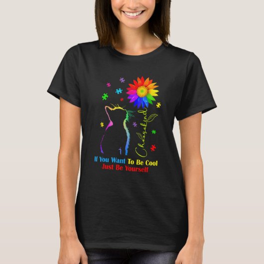 If You Want To Be Cool Just Be Yourself Cat Autism T-shirt (Voorkant)