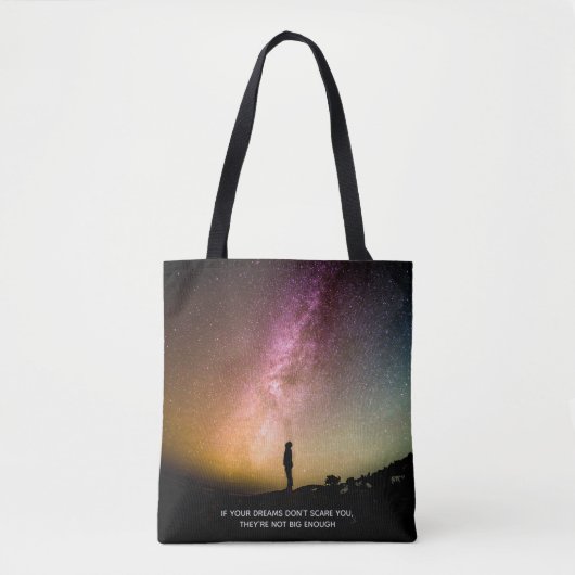 If your dreams don't scare you tote bag (Voorkant)