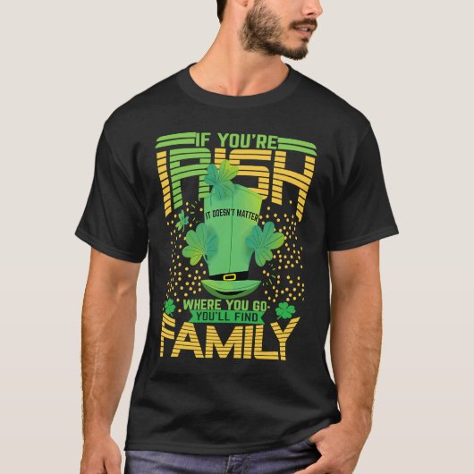 If You're Irish St Patricks Day Shamrock T-shirt (Voorkant)