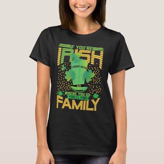 If You're Irish St Patricks Day Shamrock T-shirt (Voorkant)