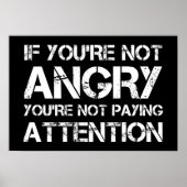 If You're Not Angry You're Not Paying Let op Poster (Voorkant)