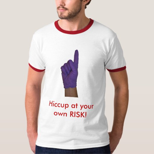 Ig_Nobel_Finger, Hiccup op je eigen RISICO! T-shirt (Voorkant)