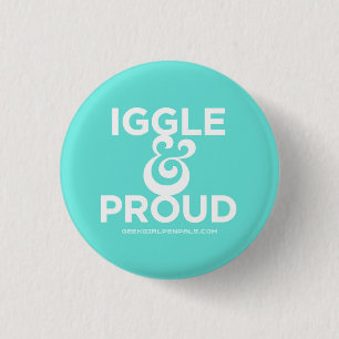 Iggle en Proud Pin Ronde Button 3,2 Cm