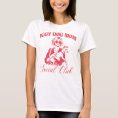 Iggy Dog Mom Sociale Club Vrouwen T-shirt (Voorkant)