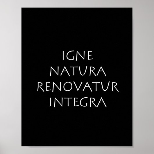 Igne natura renovatur integra poster (Voorkant)