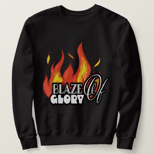 Ignite the Spirit: Blaze of Glory Sweatshirt (Design voorkant)