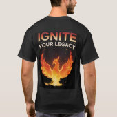 Ignite Your Legacy Phoenix Shirt  Burn Bright Fire (Achterkant)
