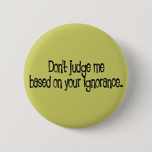 Ignorance Button (Voorkant)