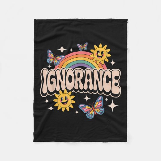 Ignorance Funny Retro Ironisch Sarcastisch Schatti Fleece Deken (Voorkant)