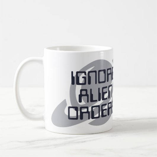Ignore alien orders koffiemok (Links)
