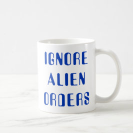 Ignore Alien Orders Koffiemok