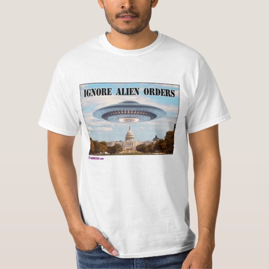 Ignore Alien Orders T-shirt (Voorkant)