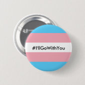 #IGoWithYou Button met vlag over transgender (Voorkant /achterkant)