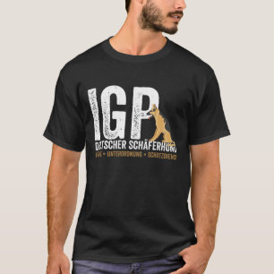 IGP Deutscher Schäferhund Fährte Unterordnung Schu T-shirt