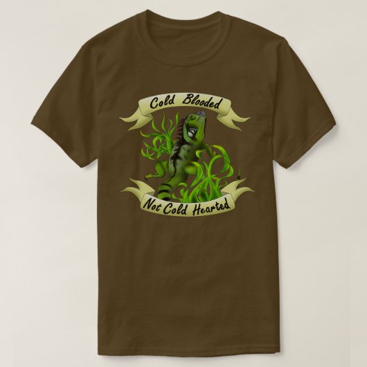 Iguana Cold Blooded not Cold Hearted T-shirt (Design voorkant)