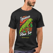 Iguana Have Fun U2013 Costa Maya Mexico T-shirt (Voorkant)