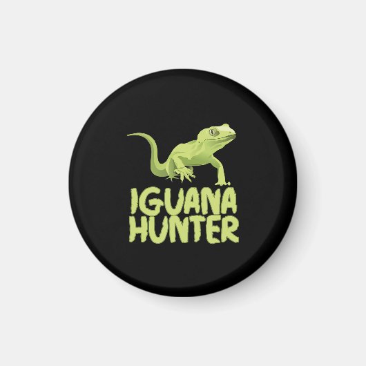 Iguana Hunter - Funny Iguana Reptile Lizard Pet Magneet (Voorkant)