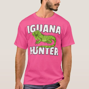 Iguana Hunter Reptile Lizard Hunting T-shirt