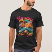 Iguana Love You Funny Iguana Pun Zonsondergang T-shirt (Voorkant)