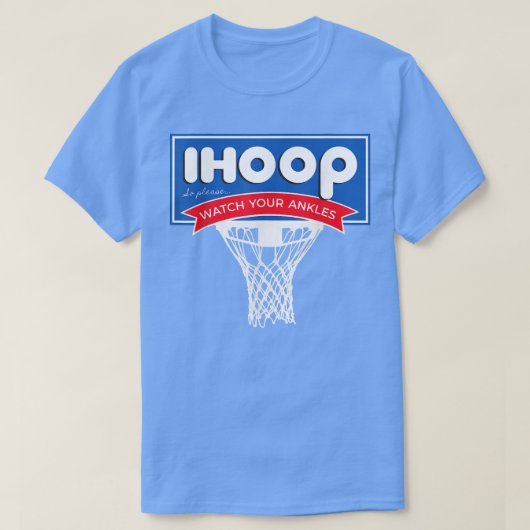 IHOOP: let goed op uw enkels Funny Basketball T-shirt (Design voorkant)