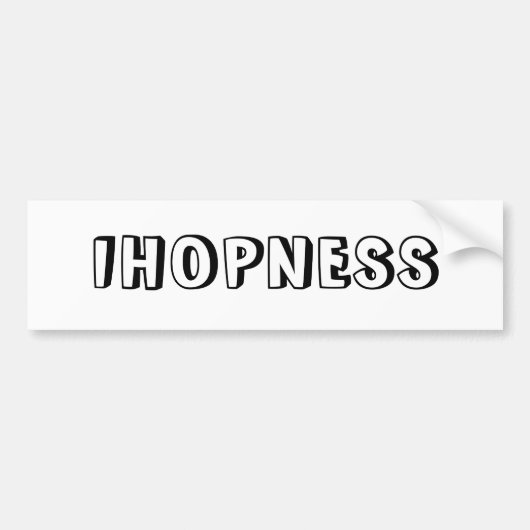 IHOPNESS BUMPERSTICKER (Voorkant)