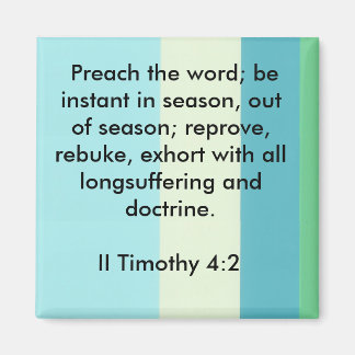 II Timoteüs 4:2 magneet