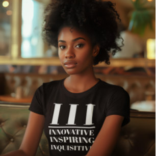 III- Innovatief, inspirerend, nieuwsgierig T-shirt
