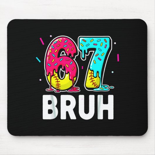 Ijs Dripng Softbal Drip Leuk 6 7 Zes Zeven M Muismat (Voorkant)