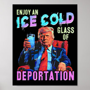 IJs geniet van een ijskoude golf van deportatie Poster