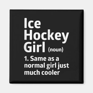 Ijs Hockey Meisje Definitie Grappig Koel Hockey Vr Magneet
