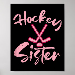 Ijs Hockey Zus Fan Vrouwen Meisjes Kinderen Jeugd Poster
