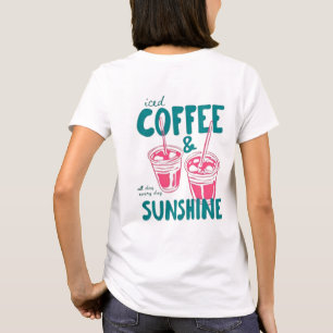 Ijs-Koffie en Zonneschijn T-shirt