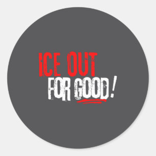 Ijs Weg Goed Activistisch Slogan Ronde Sticker