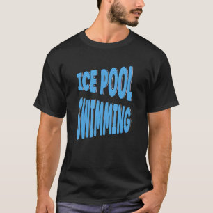 ijsbad in de ijspool t-shirt