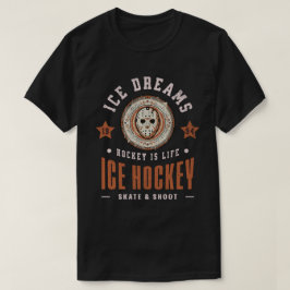 Ijsdromen Hockey is Leven IJsHockey Fan Uitrusting T-shirt