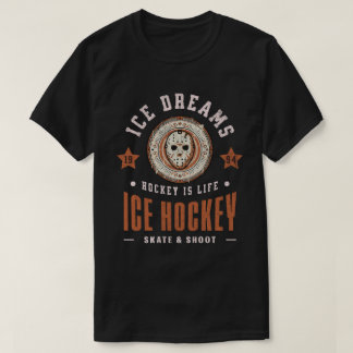 Ijsdromen Hockey is Leven IJsHockey Fan Uitrusting T-shirt