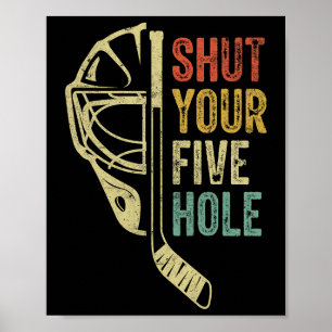 IjsHockey Doelman Grappig Sluit Je Vijf Hole Retro Poster
